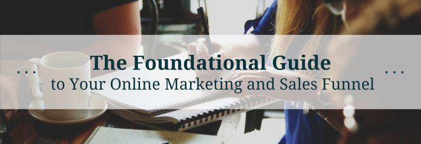 The Step-by-Step Guide to Creating a Digital Marketing Sales Funnel