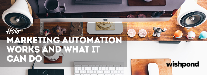 How Marketing Automation Works and What it Can Do