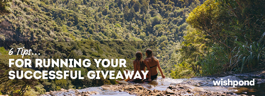 6 Tips for Running Your Successful Giveaway