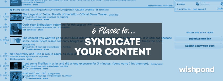 6 Places to Syndicate Your Content