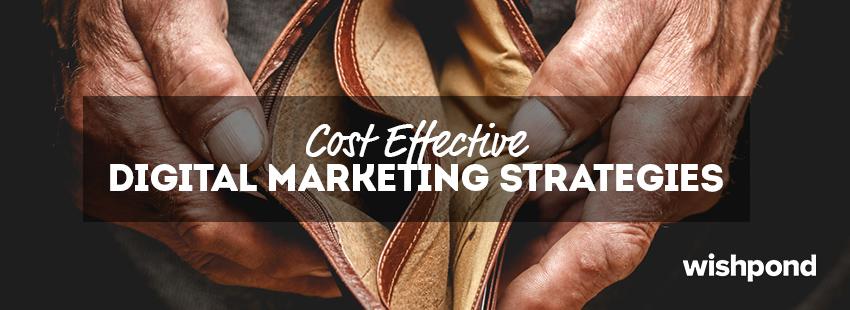 Cost-Effective Digital Marketing Strategies