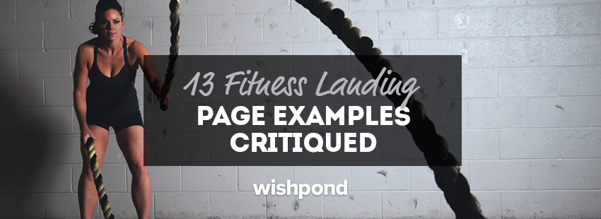 13 Fitness Landing Page Examples Critiqued